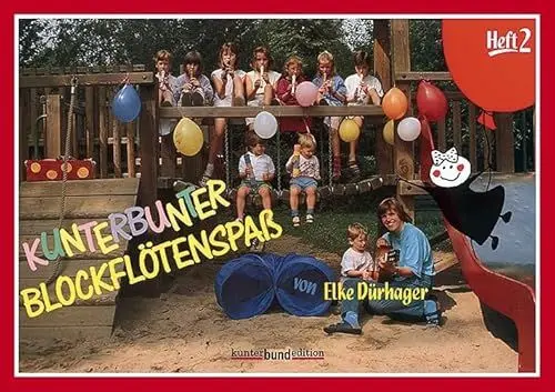 Produktbild: Kunterbunter Blockflötenspaß: Schule für Sopran-Blockflöte. Band 2. Sopran-Blockflöte. Schülerheft. (kunter-bund-edition, Band 2)