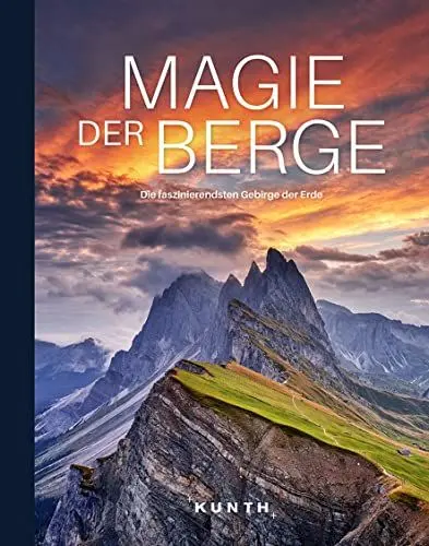 Produktbild: KUNTH Bildband Magie der Berge: Die faszinierendsten Gebirge der Erde