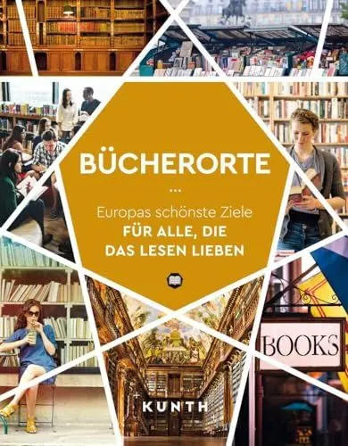 Produktbild: KUNTH Bücherorte: Europas schönste Ziele für alle, die das Lesen lieben (KUNTH Reise-Inspiration)