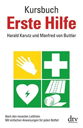 Produktbild: Kursbuch Erste Hilfe: Nach den neuesten Leitlinien. Mit einfachen Anweisungen für jeden Notfall