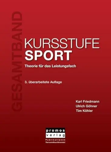 Produktbild: KURSSTUFE SPORT - Gesamtband: Theorie für das Leistungsfach, 3. überarbeitete Auflage