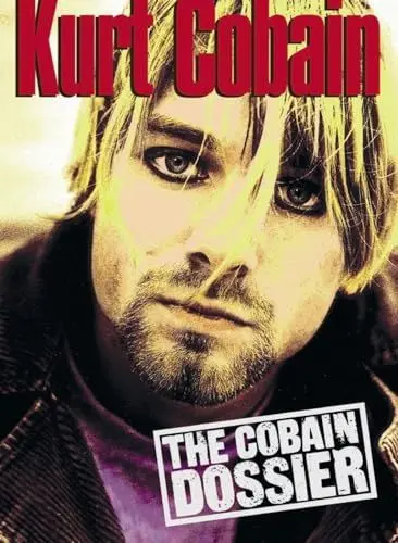 Produktbild: Kurt Cobain: The Cobain Dossier