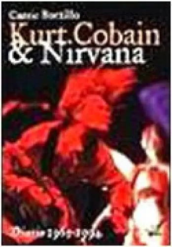 Produktbild: Kurt Cobain e i Nirvana. Diario 1965-1994 (Bizarre)