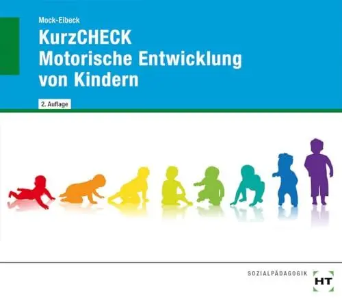 Produktbild: KurzCHECK - Motorische Entwicklung von Kindern: Kindesentwicklung von 1 bis 6 Jahren