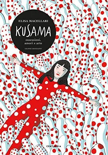 Produktbild: Kusama. Ossessioni, amori e arte