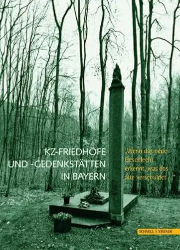 Produktbild: KZ-Friedhöfe und Gedenkstätten in Bayern: 