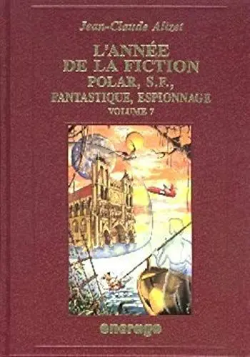 Produktbild: L' Année de la Fiction / 7: Bibliographie critique courante de l'autre littérature (1995)