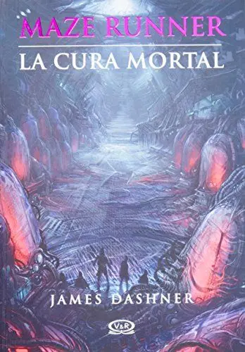 Produktbild: La Cura Mortal = The Death Cure (Maze Runner, 3, Band 3)