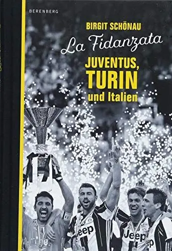 Produktbild: La Fidanzata: Juventus, Turin und Italien, Silver