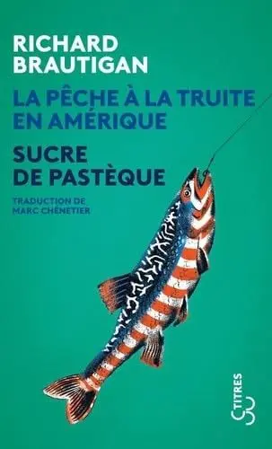 Produktbild: La Pêche à la truite en Amérique / Sucre de pastèque