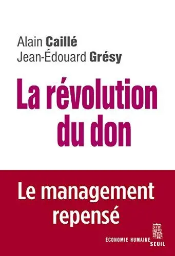 Produktbild: La Révolution du don: Le management repensé à la lumière de l'anthropologie