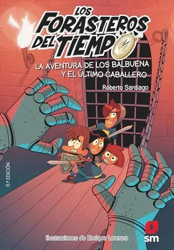 Produktbild: La aventura de los Balbuena y el último caballero: La aventura de los Balbuena y el ultimo caballero (Los Forasteros del Tiempo, Band 2)