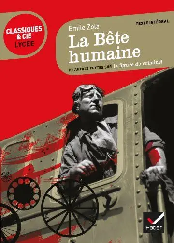 Produktbild: La bete humaine: suivi d'un parcours sur la figure du criminel