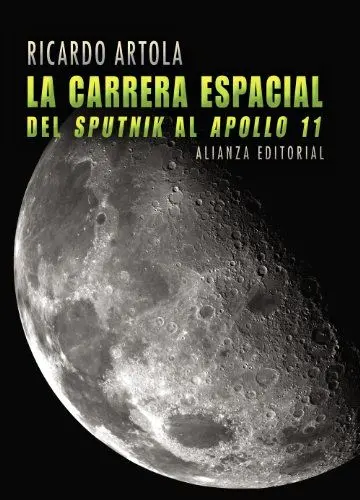Produktbild: La carrera espacial : Del Sputnik al Apolo 11 (Libros Singulares (LS))