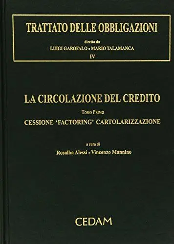 Produktbild: La circolazione del credito. Cessione «factoring» cartolarizzazione (Vol. 1)