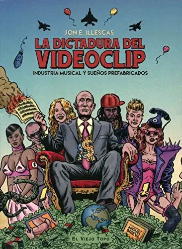 Produktbild: La dictadura del videoclip : industria musical y sueños prefabricados