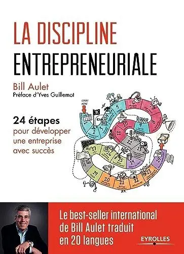 Produktbild: La discipline entrepreneuriale: 24 étapes pour développer une entreprise avec succès. Préface d'Yves Guillemot