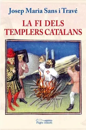 Produktbild: La fi dels templers catalans (Els ordes militars, Band 10)