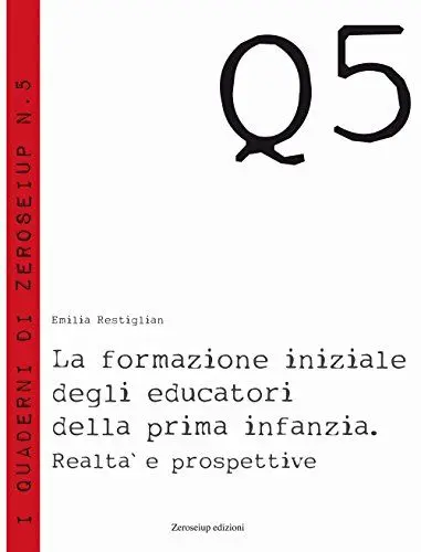 Produktbild: La formazione iniziale degli educatori della prima infanzia (Quaderni)