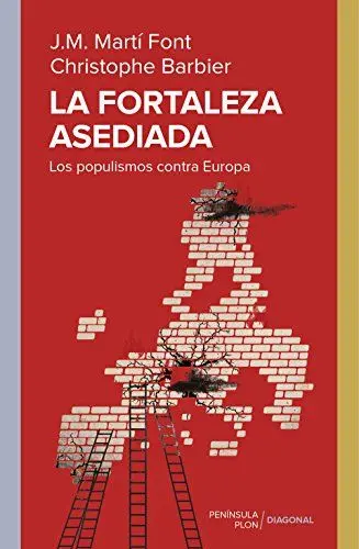Produktbild: La fortaleza asediada: Los populismos contra Europa (DIAGONAL)