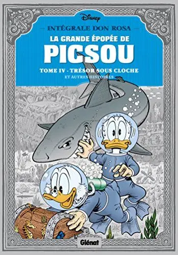 Produktbild: La Grande épopée de Picsou - Tome 04: Trésor sous cloche et autres histoires