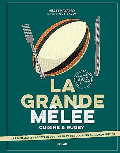 Produktbild: La grande mêlée - Cuisine & Rugby