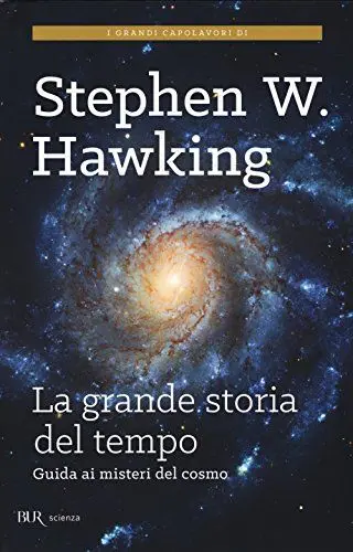 Produktbild: La grande storia del tempo. Guida ai misteri del cosmo (BUR Scienza)