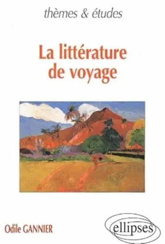 Produktbild: La littérature de voyage (Thèmes et études)