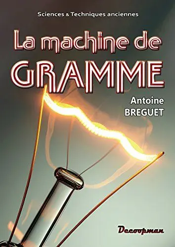 Produktbild: La machine de Gramme