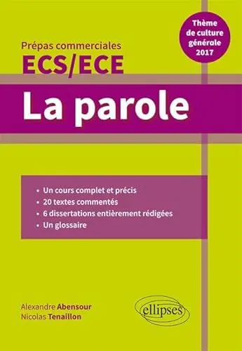 Produktbild: La parole. Épreuve de culture générale. Prépas commerciales ECS / ECE 2017: Thème de culture générale
