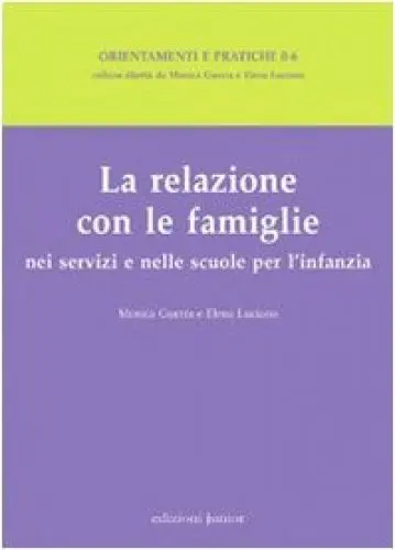 Produktbild: La relazione con le famiglie nei servizi e nelle scuole per l'infanzia
