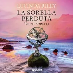 Produktbild: La sorella perduta: Le sette sorelle 7