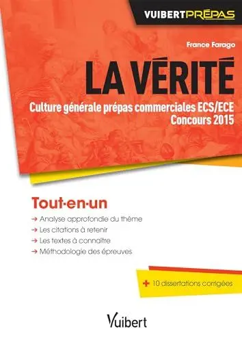 Produktbild: La vérité - Culture générale prépas commerciales ECS/ECE: Concours 2015