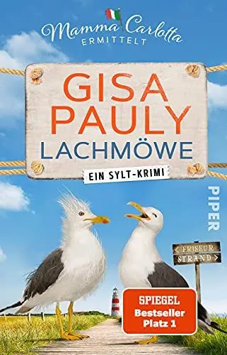 Produktbild: Lachmöwe (Mamma Carlotta 15): Ein Sylt-Krimi | Der SPIEGEL-Bestseller #1 (Mamma Carlotta: Sylt-Krimis, Band 15)