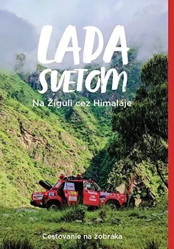 Produktbild: Lada svetom 2: Na Žiguli cez Himaláje
