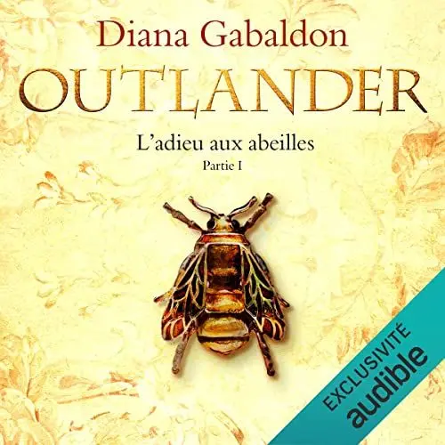 Produktbild: L'adieu aux abeilles 1: Outlander 9.1