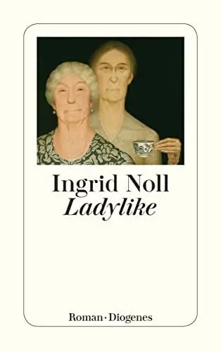 Produktbild: Ladylike: Roman (detebe)