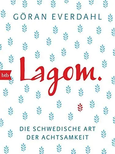 Produktbild: LAGOM. Die schwedische Art der Achtsamkeit