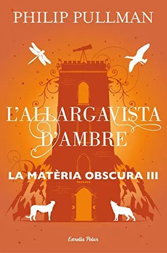 Produktbild: L'allargavista d'ambre: La matèria obscura III (Biblioteca Philip Pullman, Band 3)