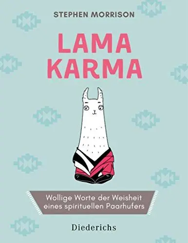 Produktbild: Lama Karma: Wollige Worte der Weisheit eines spirituellen Paarhufers