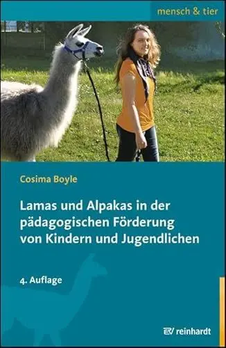 Produktbild: Lamas und Alpakas in der pädagogischen Förderung von Kindern und Jugendlichen (mensch & tier)