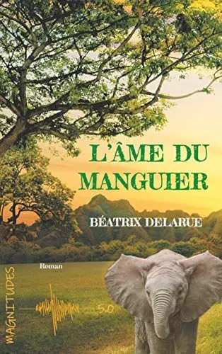 Produktbild: L'âme du manguier - Magnitude 5.0