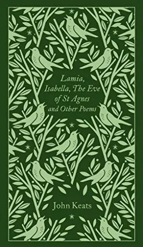 Produktbild: Lamia, Isabella, The Eve of St Agnes and Other Poems: Penguin Pocket Poetry (Penguin Clothbound Poetry)