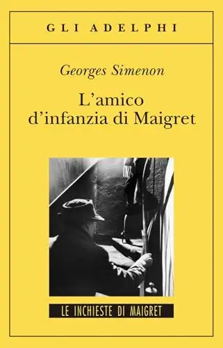 Produktbild: L'amico d'infanzia di Maigret (Gli Adelphi. Le inchieste di Maigret)