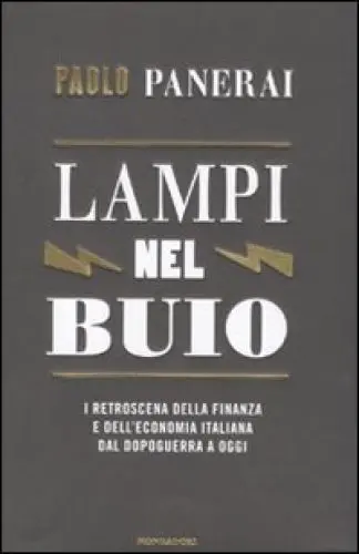 Produktbild: Lampi nel buio. I retroscena della finanza e dell'economia italiana dal dopoguerra a oggi