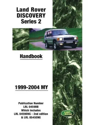 Produktbild: Land Rover Discovery Series 2 1999-2004 MY Handbook: LRL0459BB: Publication Number LRL 0459BB Which Includes LRL 0459ENG and LRL 0545ENG