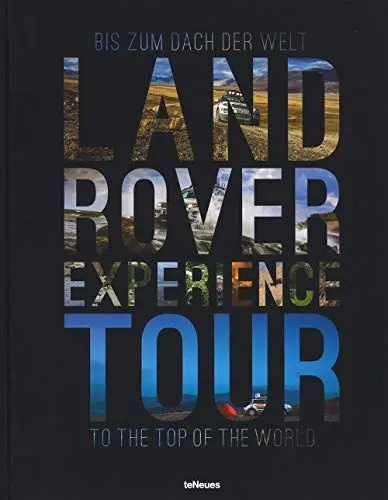 Produktbild: Land Rover Experience Tour: Bis zum Dach der Welt. Dtsch.-Engl.