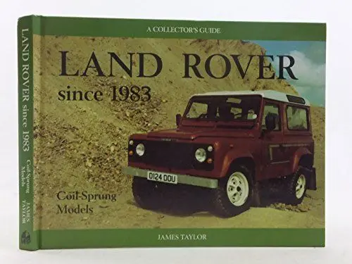 Produktbild: Land Rover - Since 1983 (Coil-Sprung Models: A Collector's Guide (Collector's Guides)