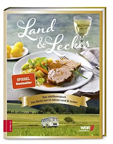 Produktbild: Land & lecker - das Jubiläumsbuch: Das Beste aus 10 Jahren Land & Lecker