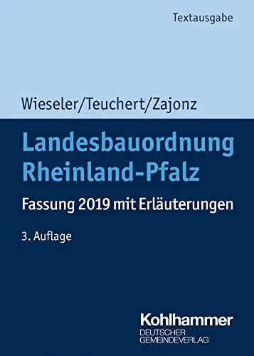 Produktbild: Landesbauordnung Rheinland-Pfalz: Fassung 2019 mit Erläuterungen (Kommunale Schriften für Rheinland-Pfalz)
